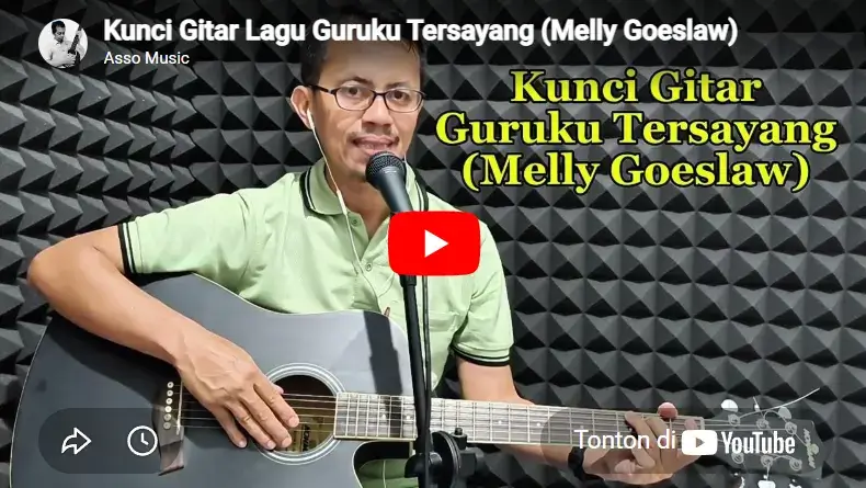 Kunci Gitar Lagu Guruku Tersayang